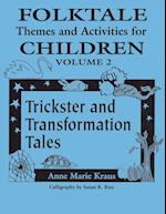 Folktale Themes and Activities for Children, Volume 2