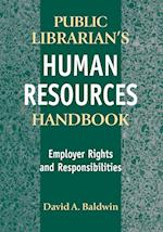 The Public Librarian's Human Resources Handbook