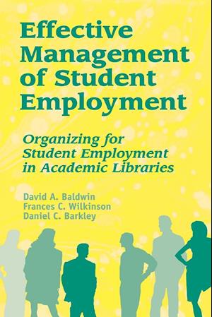 Effective Management of Student Employment