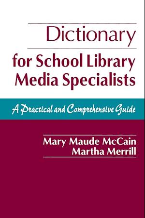 Dictionary for School Library Media Specialists