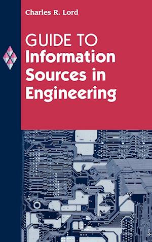 Guide to Information Sources in Engineering