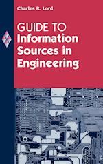 Guide to Information Sources in Engineering