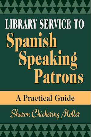 Library Service to Spanish Speaking Patrons