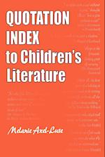 Quotation Index to Children's Literature