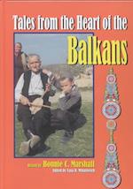 Tales from the Heart of the Balkans