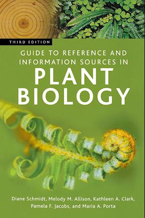 Guide to Reference and Information Sources in Plant Biology, 3rd Edition