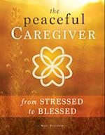 The Peaceful Caregiver