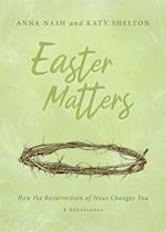 Easter Matters