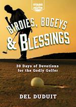 Birdies, Bogeys & Blessings