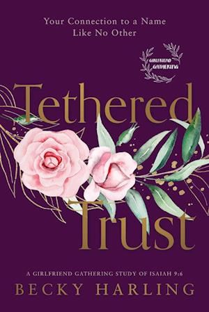 Tethered Trust