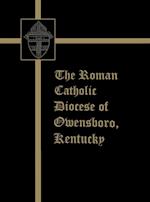 The Roman Catholic Diocese of Owensboro, Kentucky 