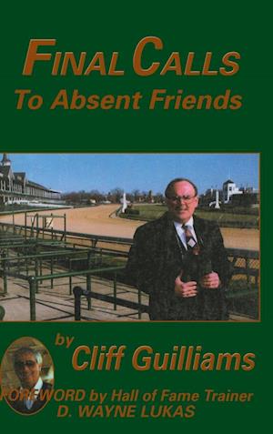 Final Calls to Absent Friends