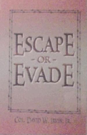 Escape or Evade