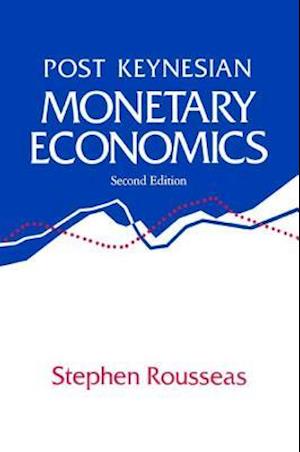 Post Keynesian Monetary Economics