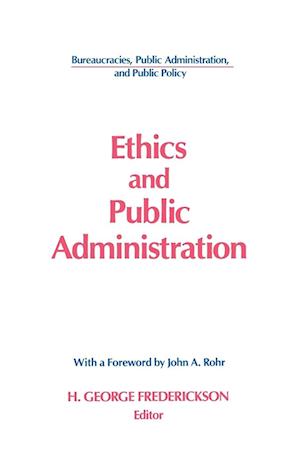 Ethics and Public Administration