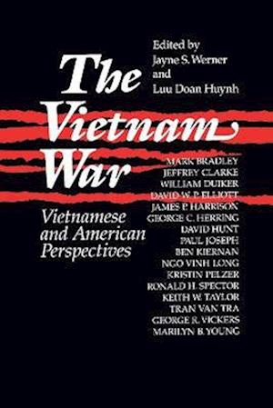 The Vietnam War: Vietnamese and American Perspectives