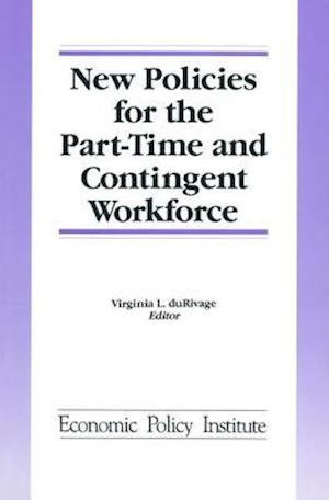 New Policies for the Part-time and Contingent Workforce