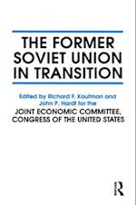 The Former Soviet Union in Transition