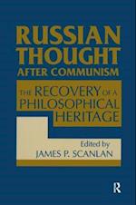 Russian Thought After Communism: The Rediscovery of a Philosophical Heritage