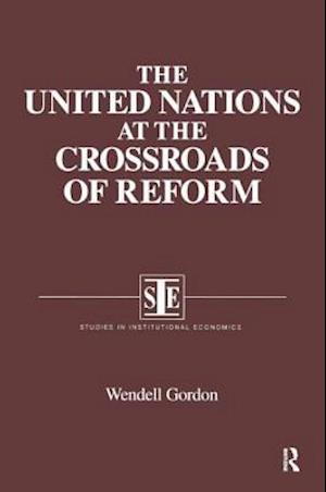 The United Nations at the Crossroads of Reform