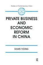 Private Business and Economic Reform in China
