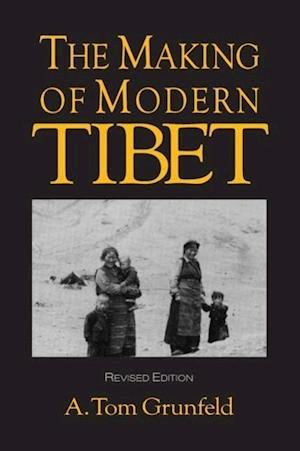 The Making of Modern Tibet