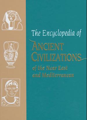 The Encyclopedia of Ancient Civilizations of the near East and Mediterranean