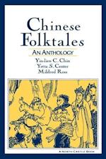Chinese Folktales: An Anthology