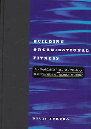 Building Organizational Fitness