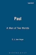 Paul: A Man of Two Worlds 
