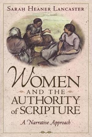 Women and the Authority of Scripture