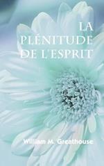 La Plenitude de L'Esprit (French