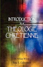 Introduction a la Theologie Chretienne