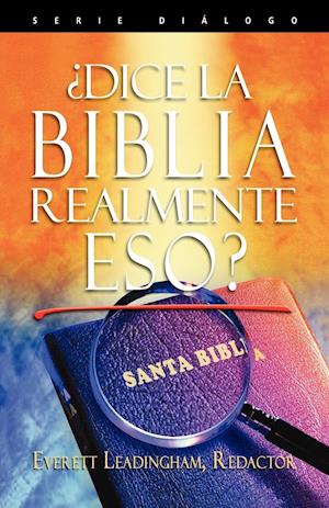 Dice La Biblia Realmente Eso? (Spanish