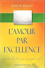 L'Amour Par Excellence, Edition Revisee