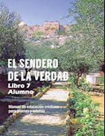 El Sendero de La Verdad, Libro 7 (Alumno)