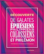 Decouverte de Galates, Ephesiens, Philippiens, Colossiens Et Philemon