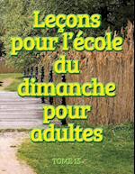 Leçons d'école du dimanche des adultes - Volume 15