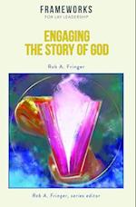 Engaging the Story of God