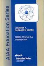 Orbital Mechanics, Third Edition [With CD]