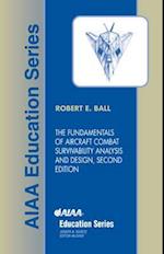 The Fundamentals of Aircraft Combat Survivability Analysis and Design, Second Edition [With CDROM]