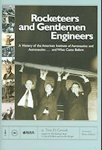 Rocketeers and Gentlemen Engineers