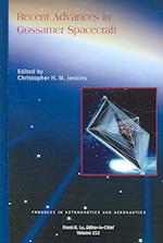 Recent Advances in Gossamer Spacecraft