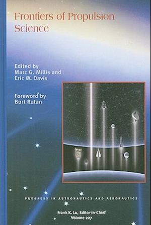 Frontiers of Propulsion Science