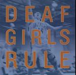 Deaf Girls Rule