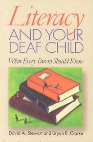 Literacy and Your Deaf Child