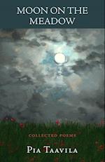 Moon on the Meadow - Collected Poems
