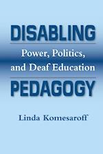 Disabling Pedagogy