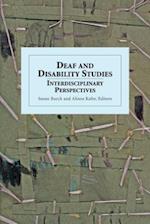 Deaf and Disability Studies - Interdisciplinary Perspectives