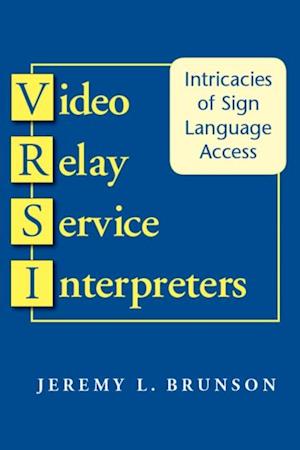 Video Relay Service Interpreters